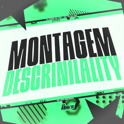 Montagem Descrinilality - Single