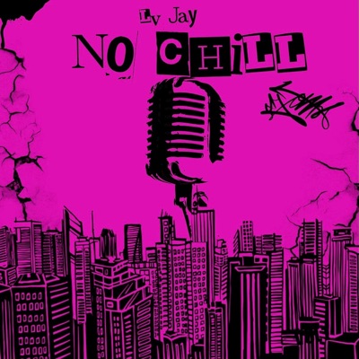 NO CHiLL! - Single