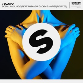Body Language (feat. Miranda Glory & Haris) [TWISTERZ Extended Remix] Tujamo