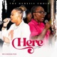 Here I Am feat Nontokozo Mkhize Philile Mkhonza Single