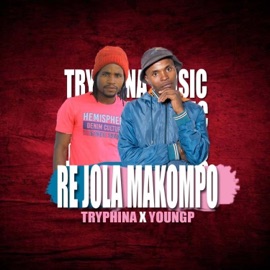 Re jola makompo (feat. Youngp) Tryphina music