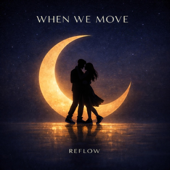 When We Move