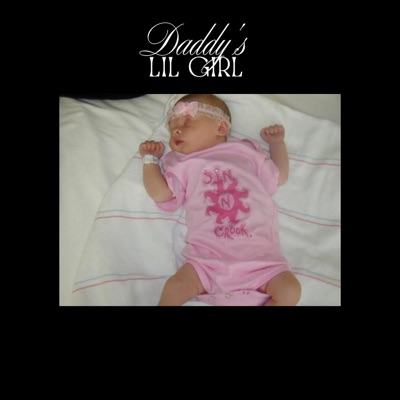 Daddy's Lil Girl - Single