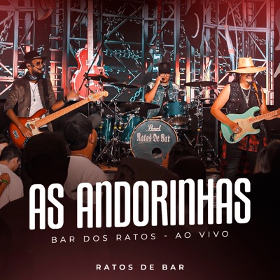 As Andorinhas (Bar dos Ratos, Ao Vivo) - Single