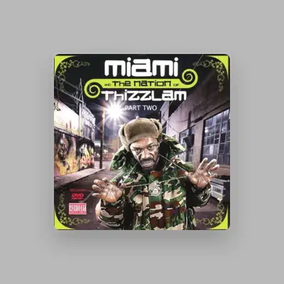 Listen to Miami Tha Most, watch music videos, read bio, see tour dates & more!