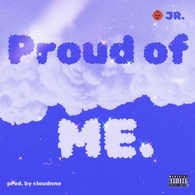 PROUD OF ME (feat. Baby jr) - Single