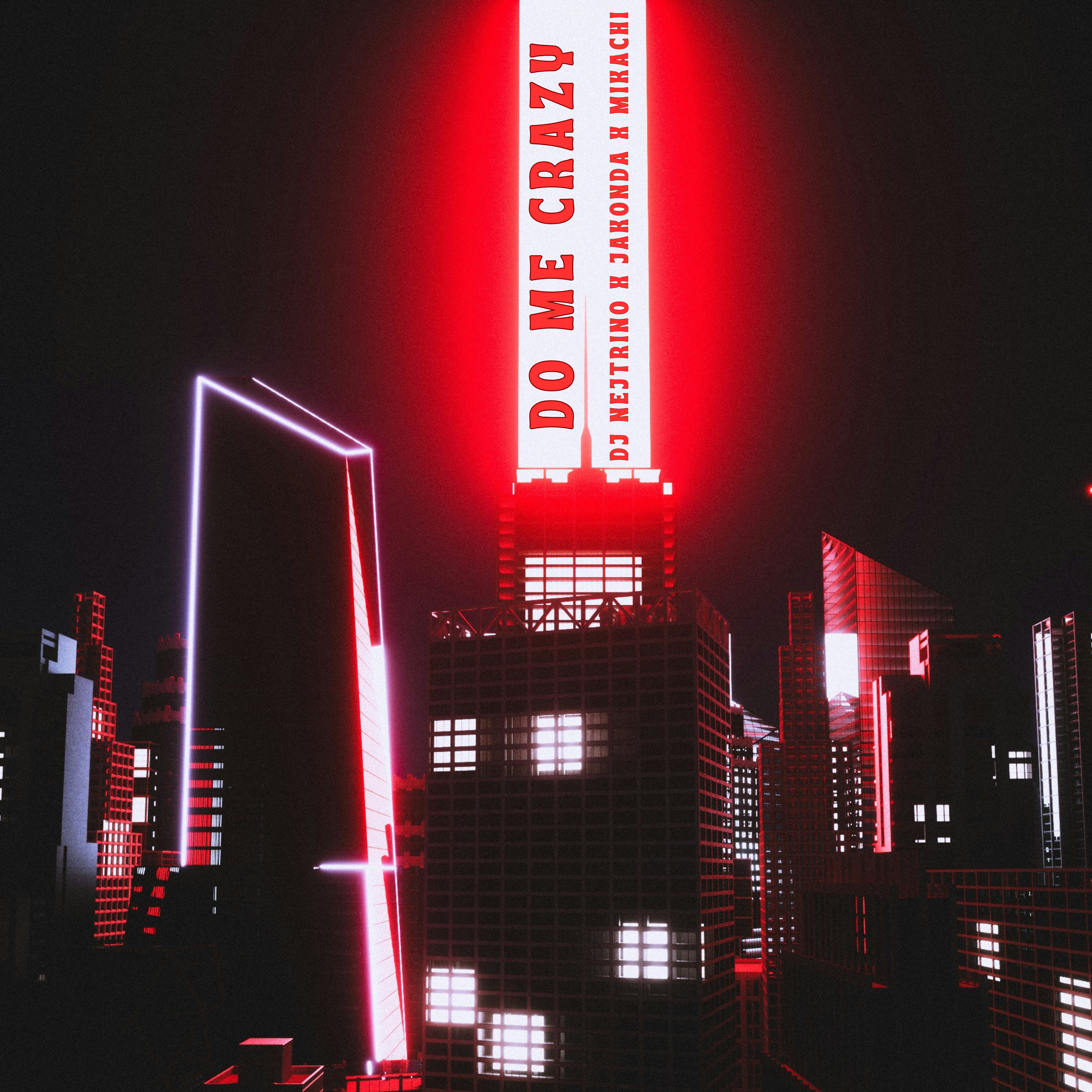 Do Me Crazy - Single