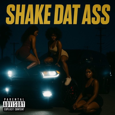 Shake Dat Ass (feat. Lil Demon, Dividends & BG) - Single