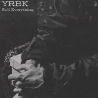 Still Everything - Single - YRBK