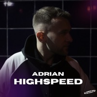 Highspeed - Single - Ad-Rian