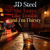 She Tastes Like Trouble and I'm Thirsty