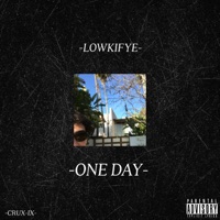 One Day - Single - Lowkifye