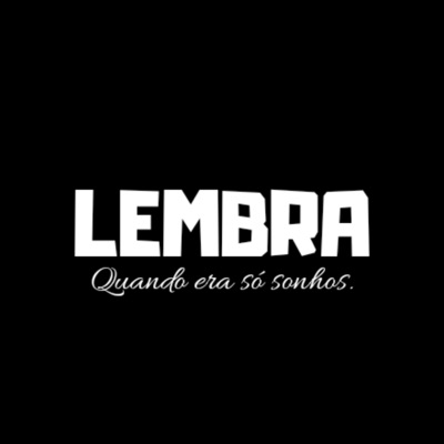 Lembra Quando Era Só Sonhos - Single