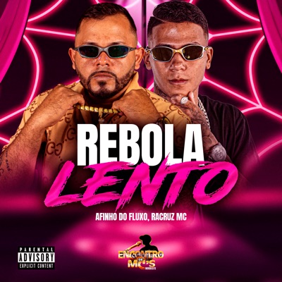 Rebola Lento - Single