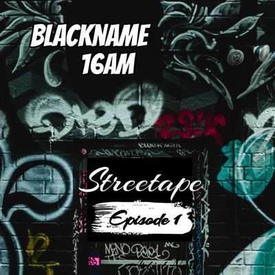 Streetape épisode 1 (feat. Blackname.officiel) - EP