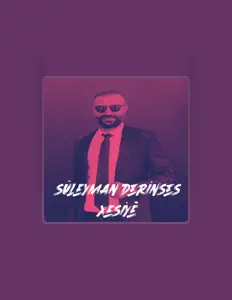 Ouve Süleyman Derinses, vê vídeos de música, lê a biografia, vê as datas da digressão e muito mais!