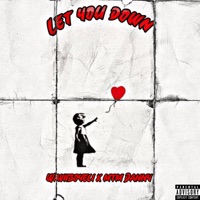 LET YOU DOWN (feat. Waviiboyeli) - Single - MTM Danny
