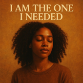 I Am The One I Needed (432 Hz)