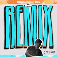 Dreams & Stars at Dawn (feat. Kinishao) [Mercury 82 Remix] - Single - Tiam Wills