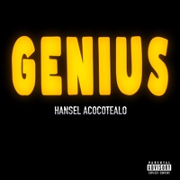 Genius - Single - Hansel Acocotealo