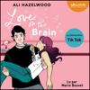 Love on the brain - Ali Hazelwood