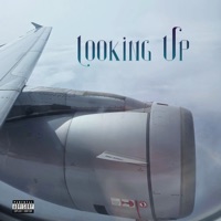 Looking Up (feat. Holloway) - Single - DZ
