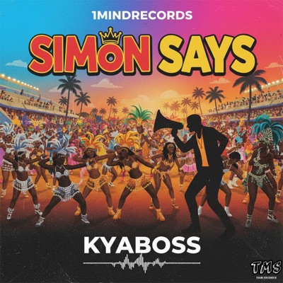 SIMON SAYS (feat. Kyaboss) - Single