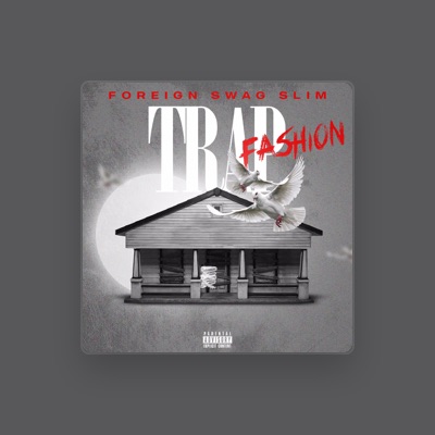 Listen to Foreign Swag Slim, watch music videos, read bio, see tour dates & more!