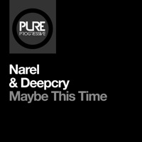 Maybe This Time - Single - Narel & Deepcry