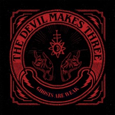 The Devil Makes Three - Spirits