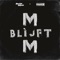 M Blijft M (feat. Makkie) - Marlon Galvao lyrics