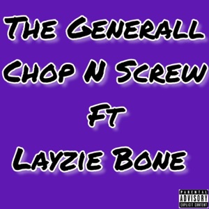 Chop N Screw (feat. Layzie Bone)