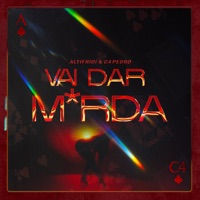 Vai Dar Merda - Single - Altifridi & C4 Pedro