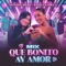 Mix Que Bonito/Ay Amor artwork