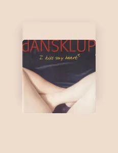 Dansklup을(를) 듣고, 뮤직 비디오를 보고, 약력을 읽고, 투어 일정 등을 확인하세요!