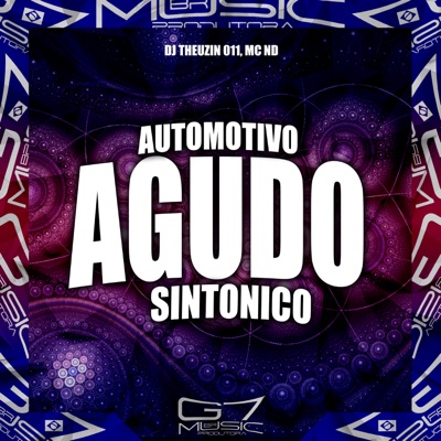 Automotivo Agudo Sintônico - Single