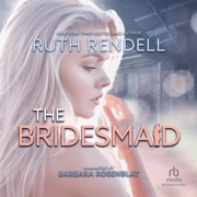 The Bridesmaid - Ruth Rendell