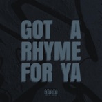 Got A Rhyme For Ya - Single