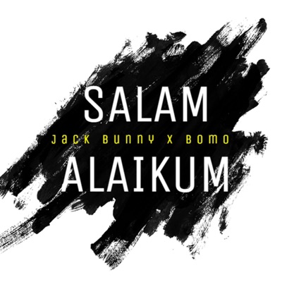 Salam alaikum (Bunny Version) (feat. Jack Bunny) - Single