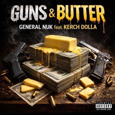 Guns & Butter (feat. Kerch Dolla) - Single