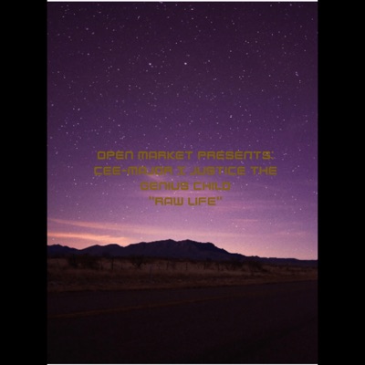 RAW LIFE (feat. Justice the Genius Child) - Single