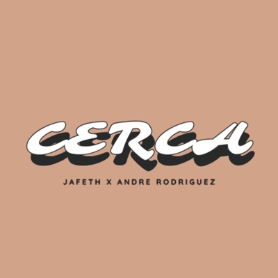 Cerca (feat. Andre Rodriguez) - Single