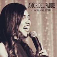 Amor del Padre - Single - SALMISTAS CHILE & Cinthia Sepulveda