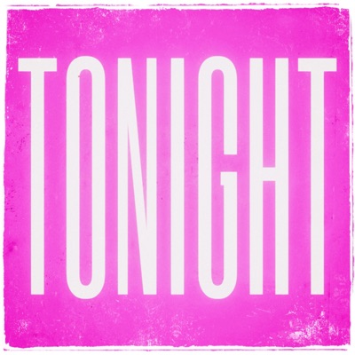 TONIGHT (feat. KEAV & Nezzie) - Single