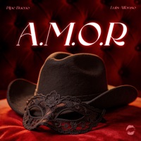 A.M.O.R - Single - Pipe Bueno & Luis Alfonso