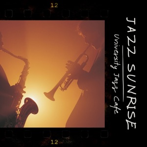 Jazz Sunrise: Coffee House Jazz