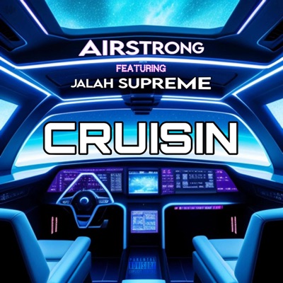 Cruisin (feat. Jalah Supreme) - Single