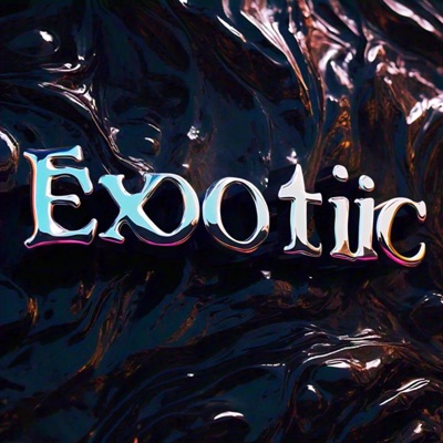 exotic - Single
