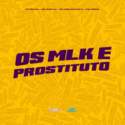 Os Mlk e Prostituto - Single
