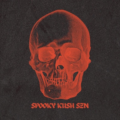 Spooky Kush SZN (Haunted Pack) - EP